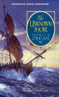 The Unknown Shore O Brian Patrick 