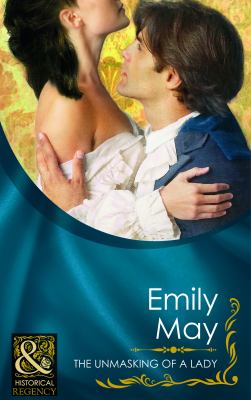 The Unmasking of a Lady May Emily 