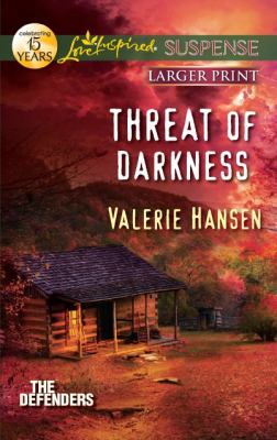 Threat of Darkness Hansen Valerie 