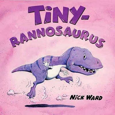 Tinyrannosaurus Ward Nick 