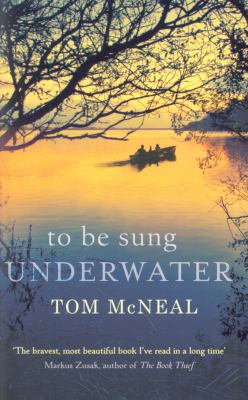 To Be Sung Underwater McNeal Tom 