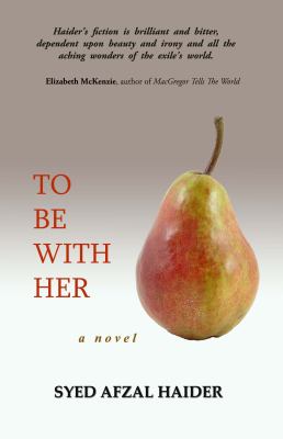 To Be with Her Haider Syed 