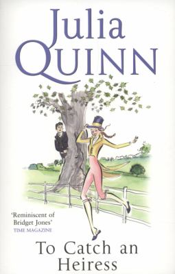 To Catch an Heiress Quinn Julia 