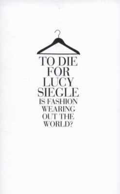 To Die for Siegle Lucy 