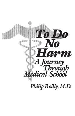 To Do No Harm Reilly Philip 