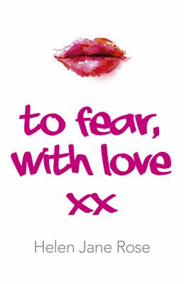 To Fear With Love Rose Helen Jane 