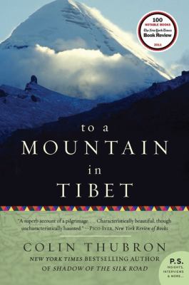 To a Mountain in Tibet Thubron Colin 