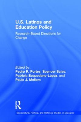 U S Latinos and Education Policy 