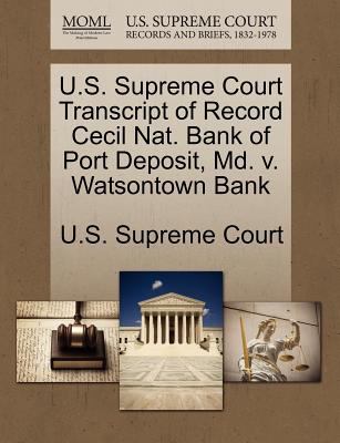 U S Supreme Court Transcript of Record Cecil Nat Bank of Port Deposit U S Supreme Court 