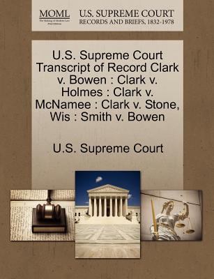 U S Supreme Court Transcript of Record Clark v Bowen Clark v Holmes U S Supreme Court 