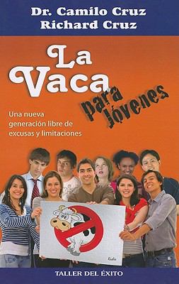 Vaca para Jovenes La Spanish Edition Camilo Cruz 