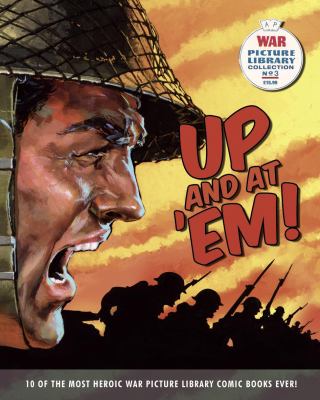  War Picture Library Up and at em 