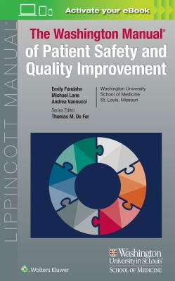 Washington Manual of Patient Safety and Quality Improvement Fondahn Emily 