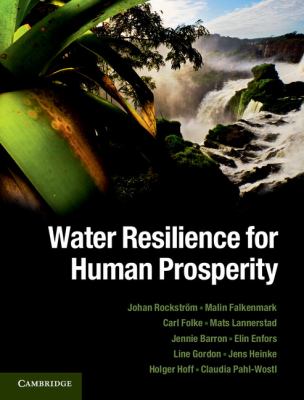 Water Resilience for Human Prosperity Barron Jennie 
