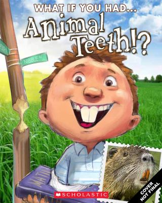 What If You Had Animal Teeth Markle Sandra 