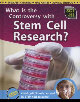 What is the Controversy Over Stem Cell Research Thomas Isabel 