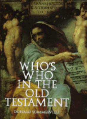 Who s Who in the Old Testament Sommerville Donald 