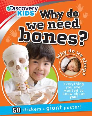 Why Do We Need Bones Discovery Kids Parragon Books 