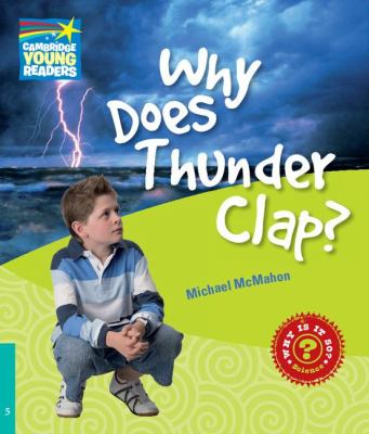 Why Does Thunder Clap Level 5 Factbook McMahon Michael 