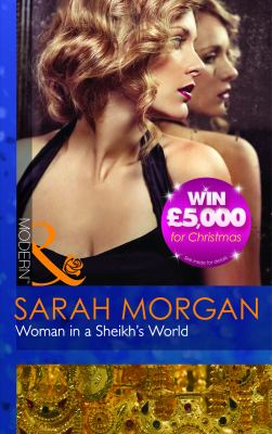 Woman in a Sheikh s World Morgan Sarah 