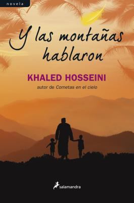 Y las montaas hablaron Spanish Edition Khaled Hosseini 