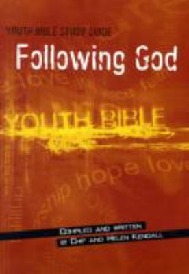 YB STUDY GUIDE FOLLOWING GOD KENDAL HELEN 