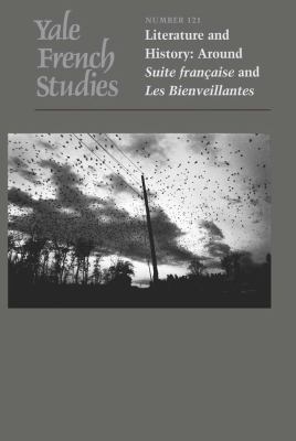 Yale French Studies Volume 121 Literature and History Golsan Richard J 