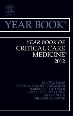 Year Book of Critical Care Medicine 2012 Dries David J 