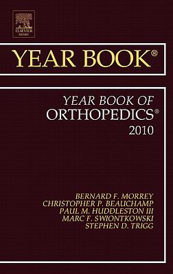 Year Book of Orthopedics 2010 Morrey Bernard F 