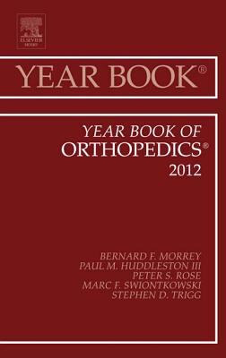 Year Book of Orthopedics 2012 Morrey Bernard F 