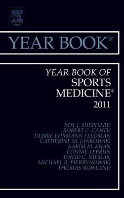 Year Book of Sports Medicine 2011 Shephard Roy J 