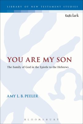 You Are My Son Peeler Amy L B 