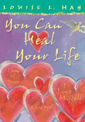 You Can Heal Your Life Louise L hay 