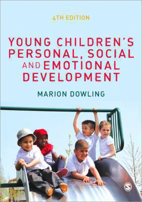 Young Children s Personal Social and Emotional Development Dowling Marion 