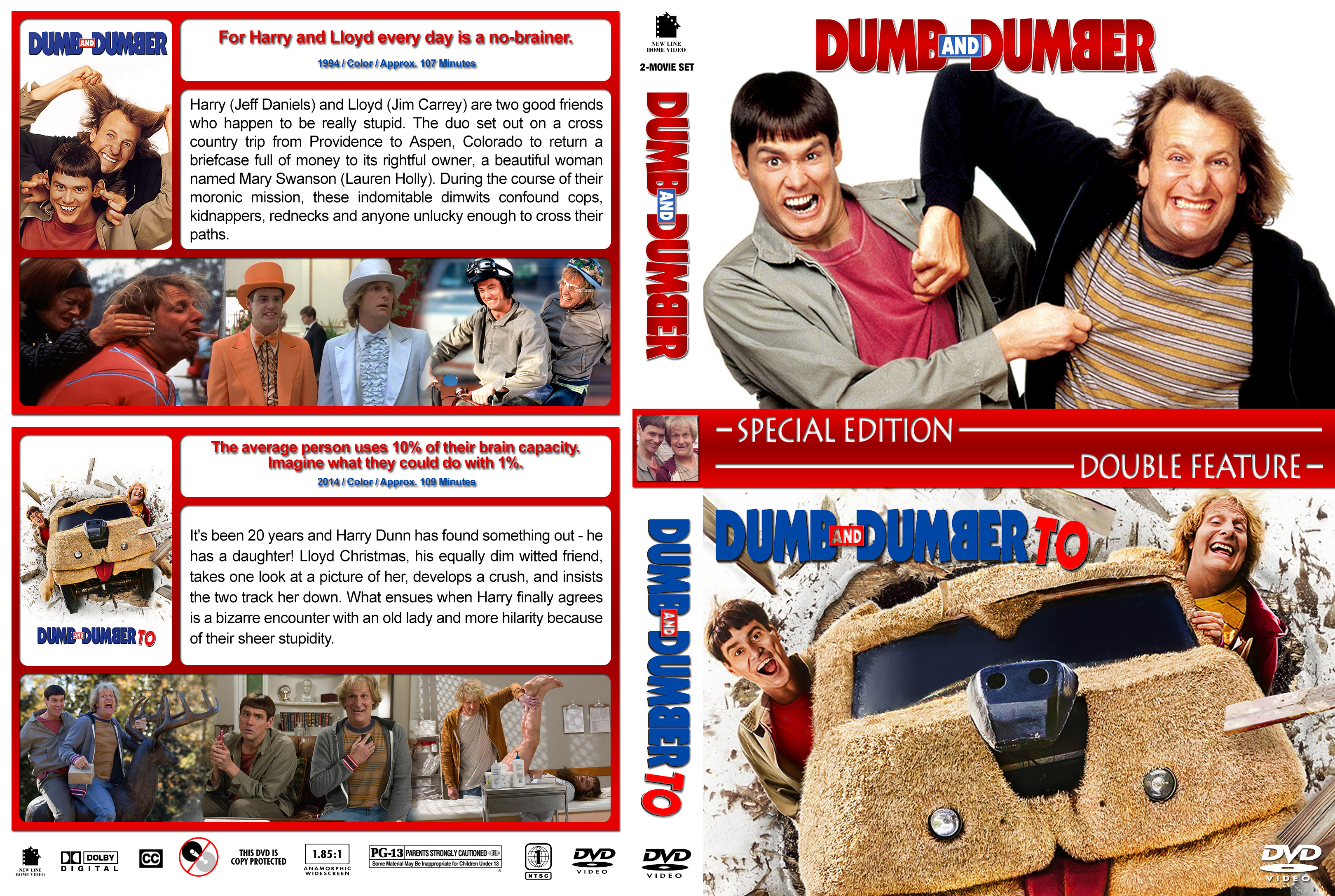 Dumb and Dumber Double.