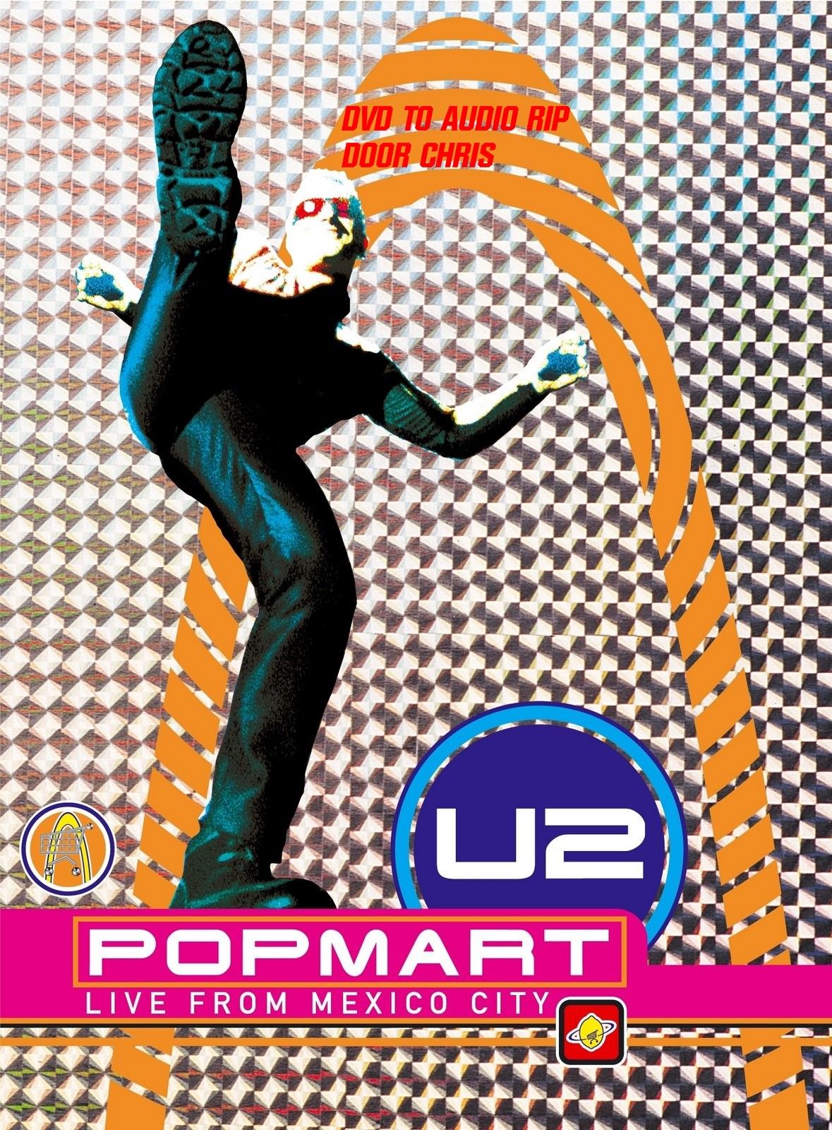 U2 Popmart 1998 Mexico DVD To Audio Rip FRONT
