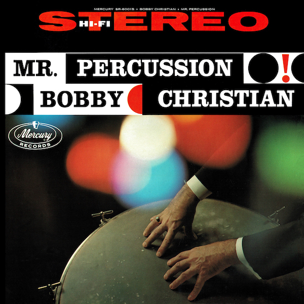 bobby christian mr. percussionaf90