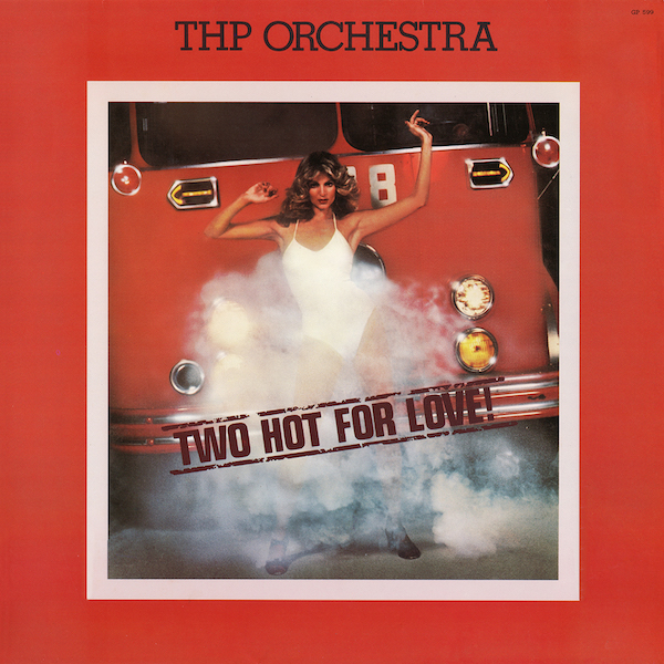 thp orchestra e2808ee28093 two hot for loveaf90